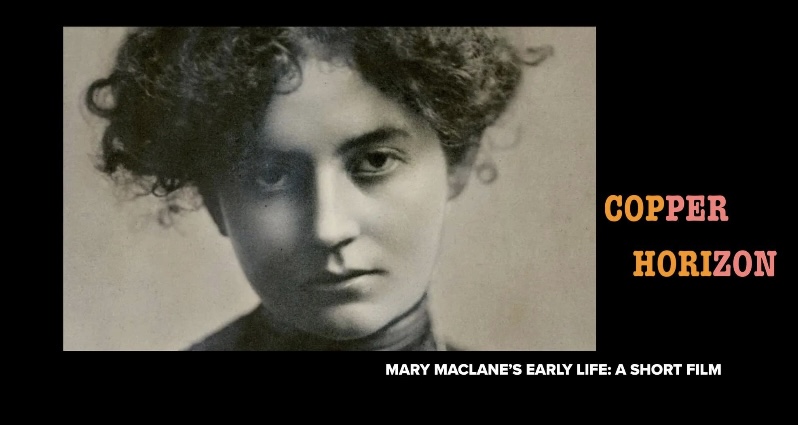 Narrative Short Copper Horizon: The Story of Mary MacLane
Log Line: Mary MacLane, a wild brilliant teenage writer in Butte, MT, 1901, yearns to escape her oppressed existence and run away with her literature teacher Fannie. She writes to her as she confides in her handsome fantasy companion. As the end of school approaches, time is running out for her to find the right words to tell Fannie of her feelings. 
About: Copper Horizon is a Narrative Short in the pre-production phase. Copper Horizon will hire top local Montanans to bring this racy historic story to the big screen.  We plan to make Mary's story come alive again in Butte, in the house where she wrote her Memoir, which sold over 100,000 copies within the first month of publication. The takeaway includes watching a 19 yr old stick to her writing and the love of her life (Fannie Corbin), while living in the wild, industrial western town of Butte, confiding only with her imaginary male companion.
Dark Comedy, Revisionist Western